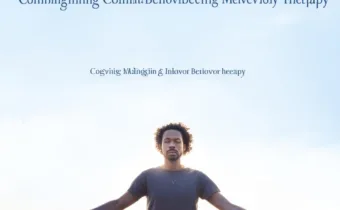 MBCT: Combining Mindfulness and Cognitive Behavior Therapy