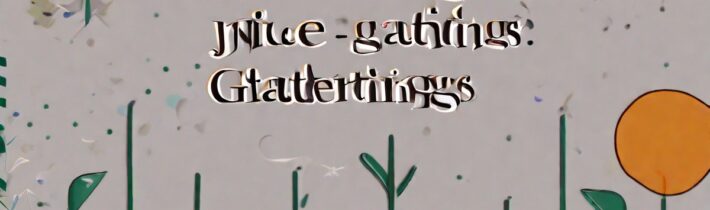 Gathering About Gatherings July 31