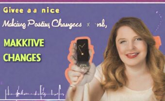 Making Positive Changes