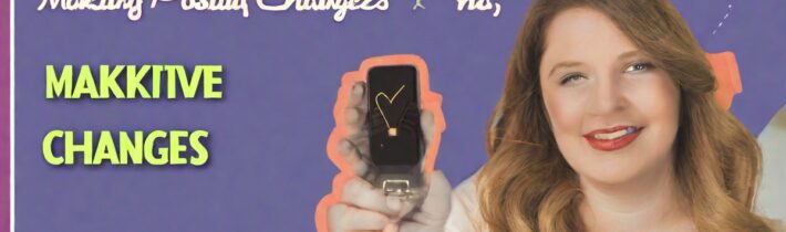 Making Positive Changes