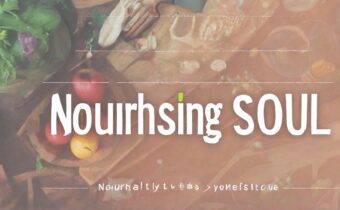Nourishing Your Soul