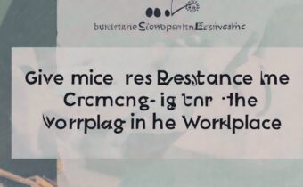 Overcoming Resistance to Change in the Workplace