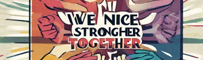 We’re Stronger Together