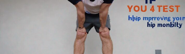 If You Fail This Test, You Need to Work on Improving Hip Mobility