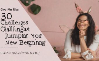 30 Challenges to Jumpstart Your Year of New Beginnings