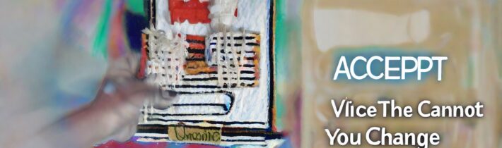 Accept the Things You Cannot Change