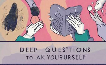 Deep Questions to Ask Yourself