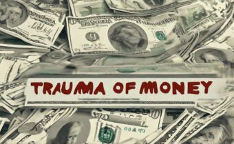 Trauma of Money