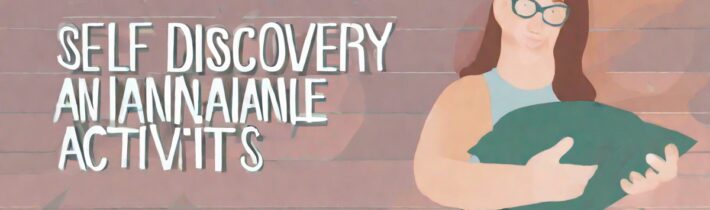 What Is Self-Discovery? Questionnaires & Activities