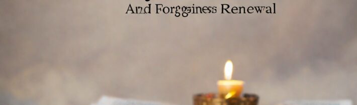 Yom Kippur: A Time for Forgiveness, Reflection, and Renewal