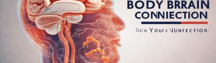 The Body Brain Connection: 7 Ways Your Thoughts Influence Health