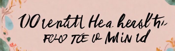 100 Mental Health Quotes for a Healthier Frame of Mind