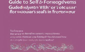 Guide to Self-Forgiveness