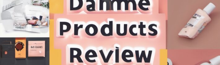 Dame Products Review