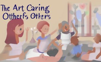 The Art of Caring for Others